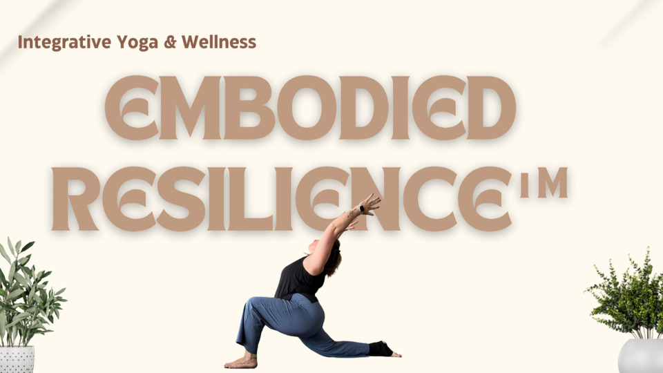 Embodied Resilienceâ„¢ - 12 Weeks to Nervous System Healing, Embodied Resilience & Inner Power
