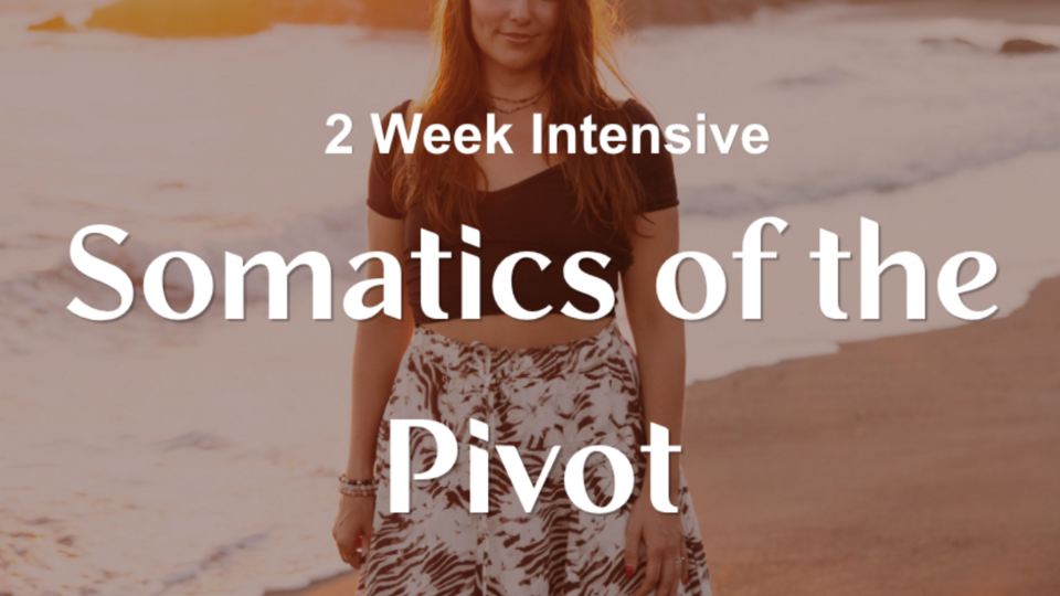 Somatics of the Pivot