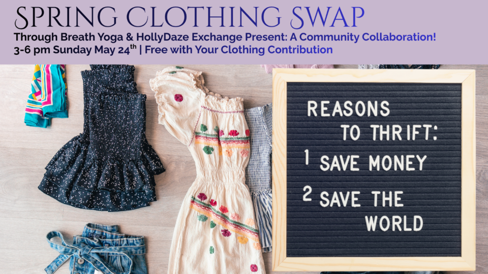 Spring Clothing Swap Featuring HollyDaze Exchange