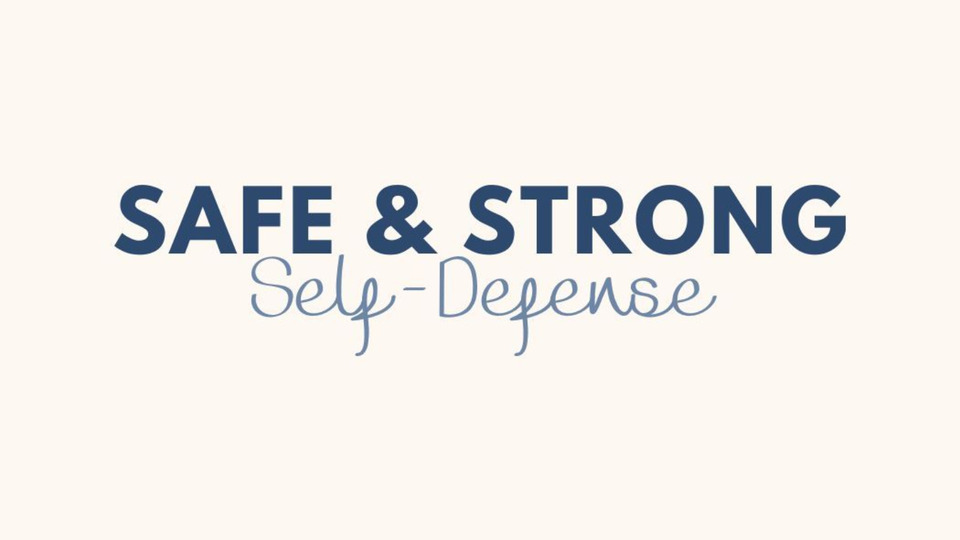 Safe and Strong