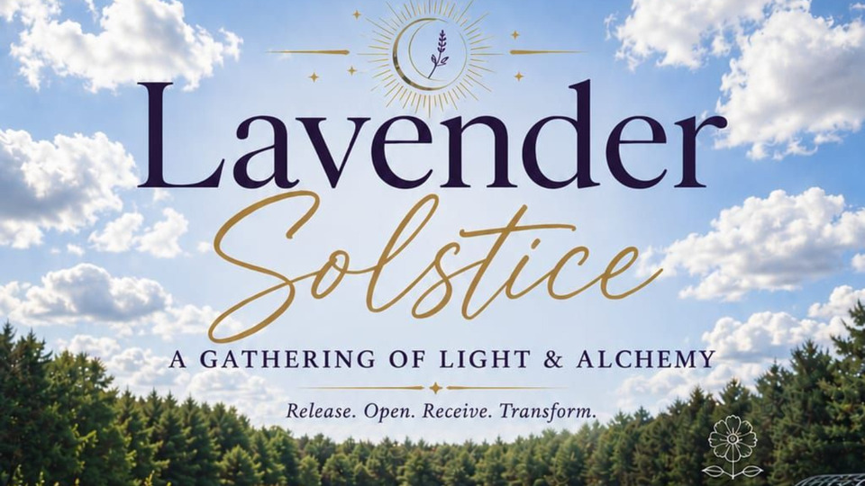 Lavender Solstice: A Gathering of Light and Alchemy