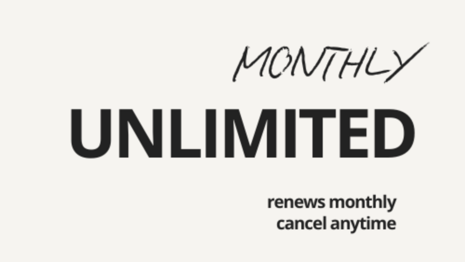 Unlimited Monthly Membership