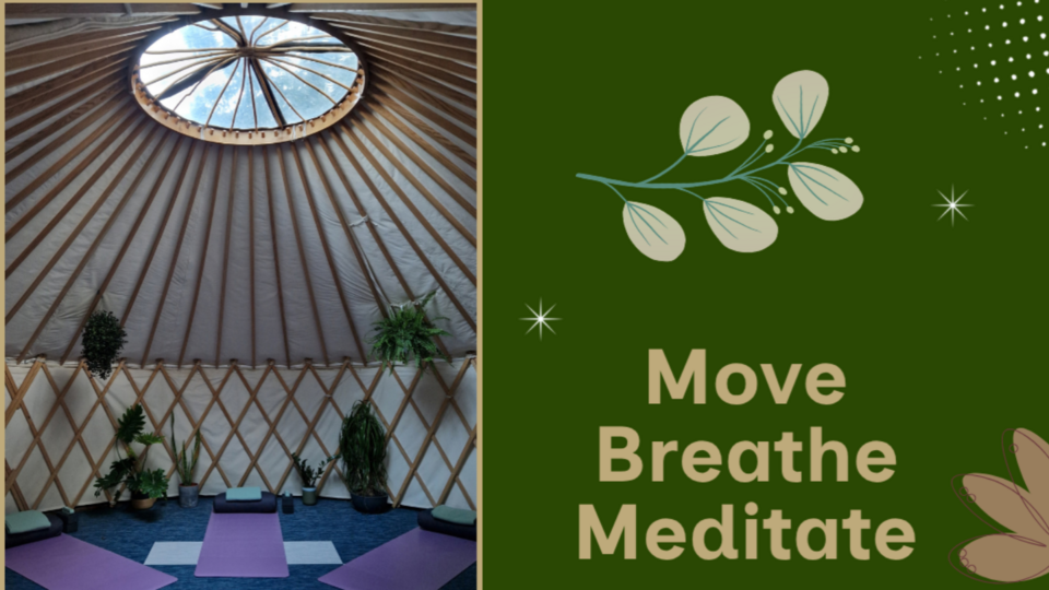 Move / Breath / Meditate