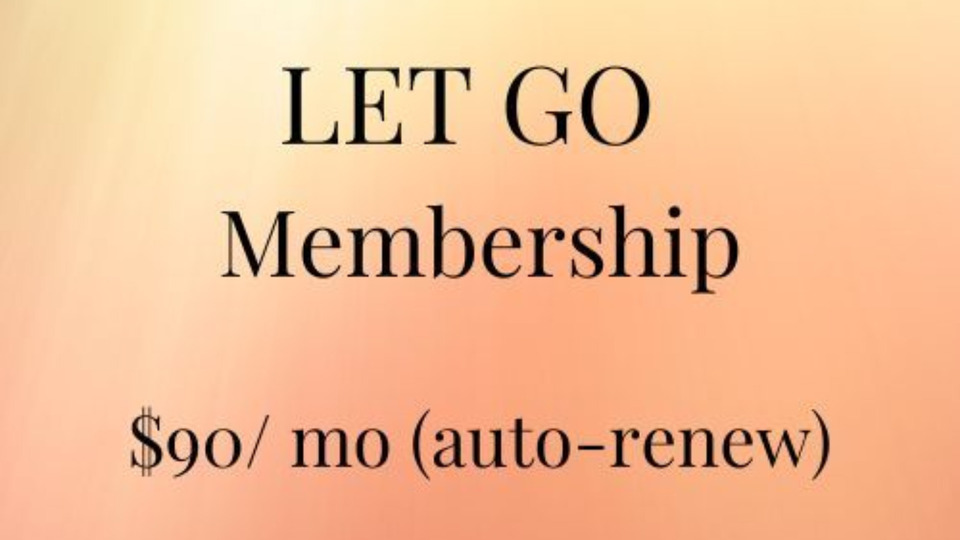 "Let Go" Membership