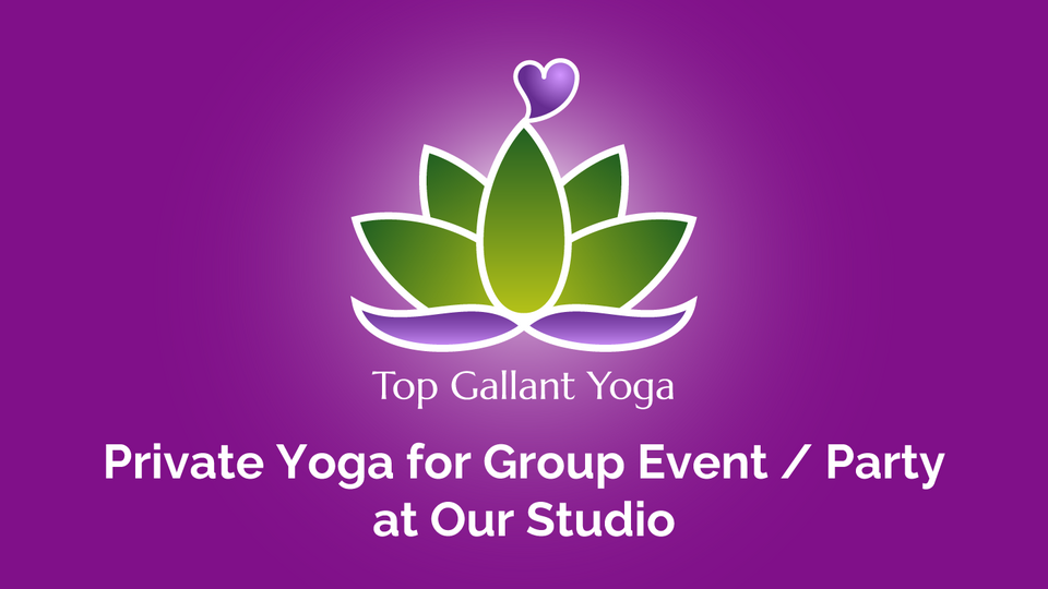  Private Yoga for Group Event/Party at our Studio
