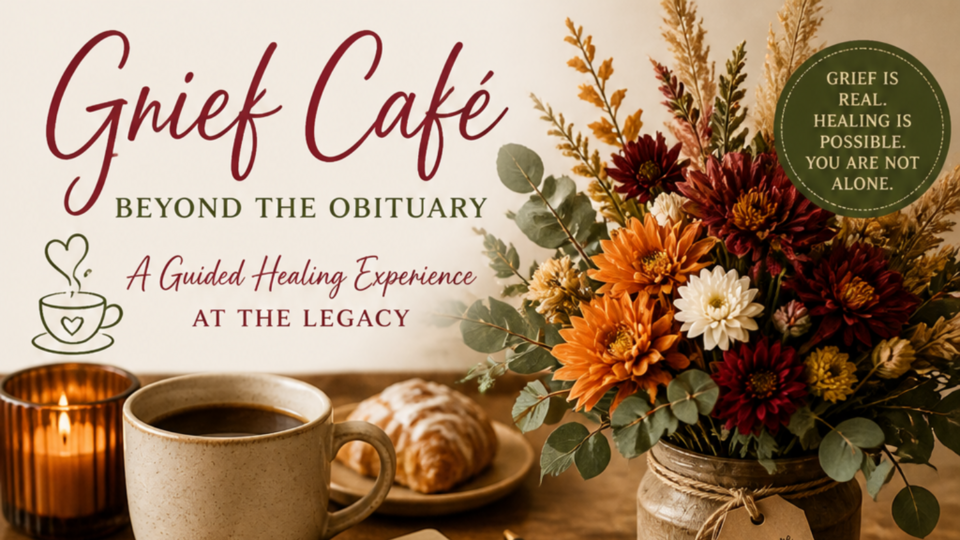 ☕🌾 Grief Café: Beyond the Obituary September 19th 11am-1230p