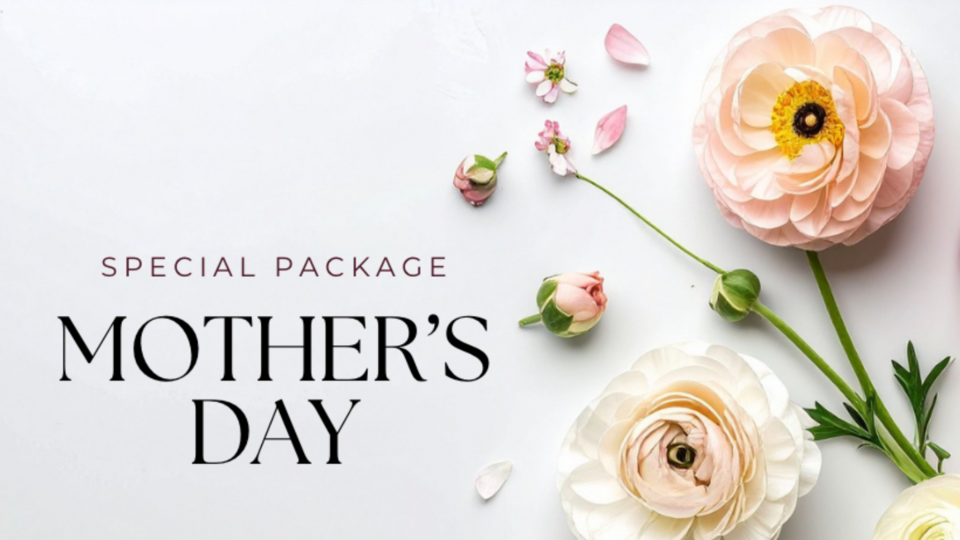 Mother’s Day Package
