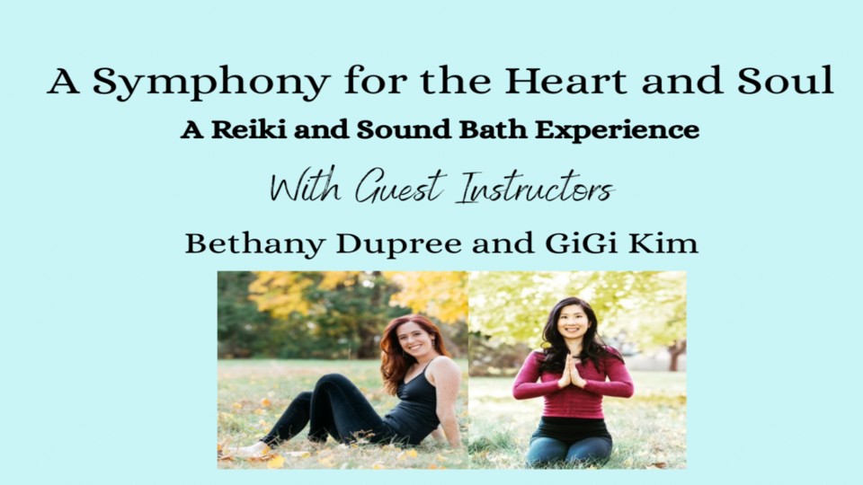 A Symphony for the Heart and Soul -A Reiki and Sound Bath Experience