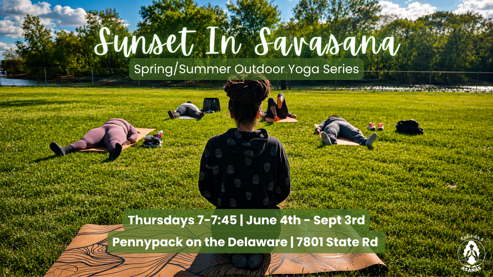 Sunsets in Savasana | Thursday Evenings | NE Philadelphia