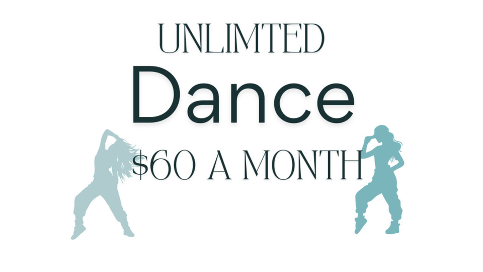 Unlimited Dance Pass - $60/Month