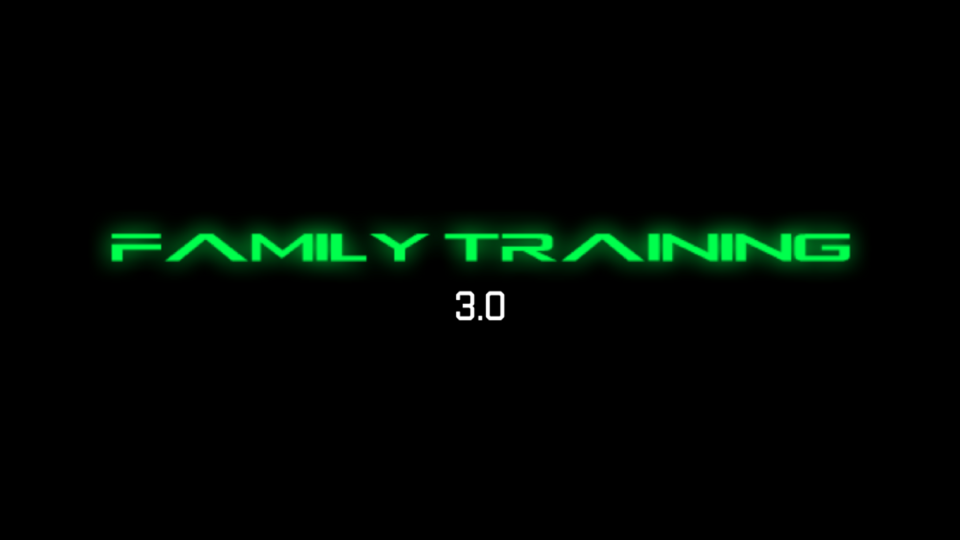 FAMILY TRAINING 3.0
