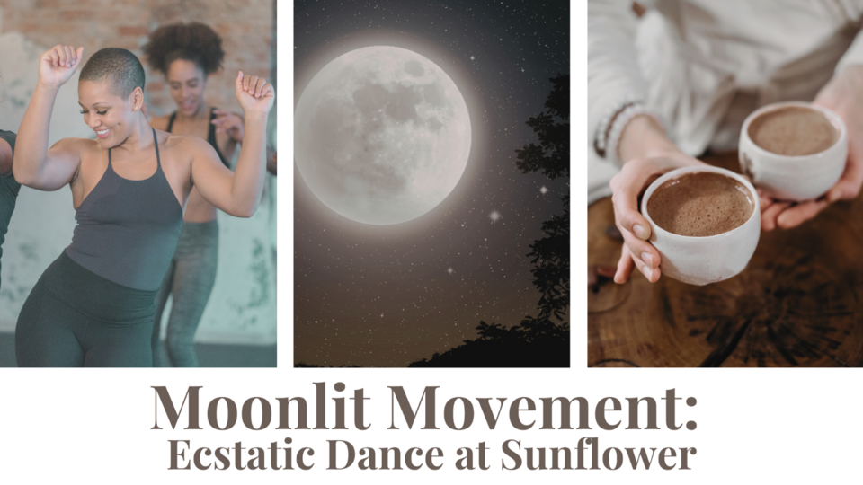 Moonlit Movement: Ecstatic Dance at Sunflower