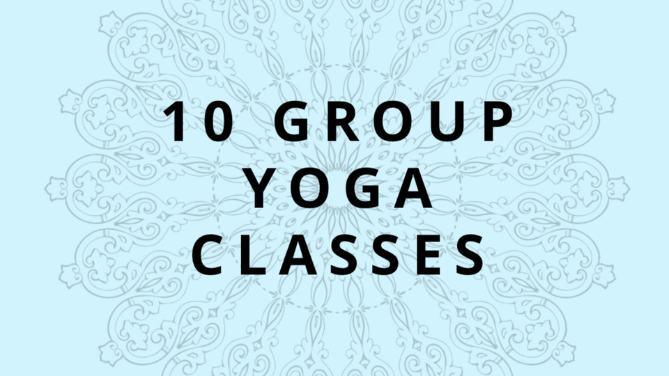 10 Group Yoga Classes