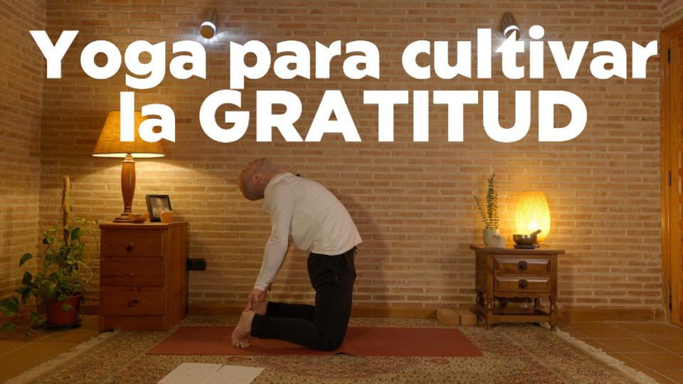 Yoga para Cultivar la Gratitud - 80 Min.