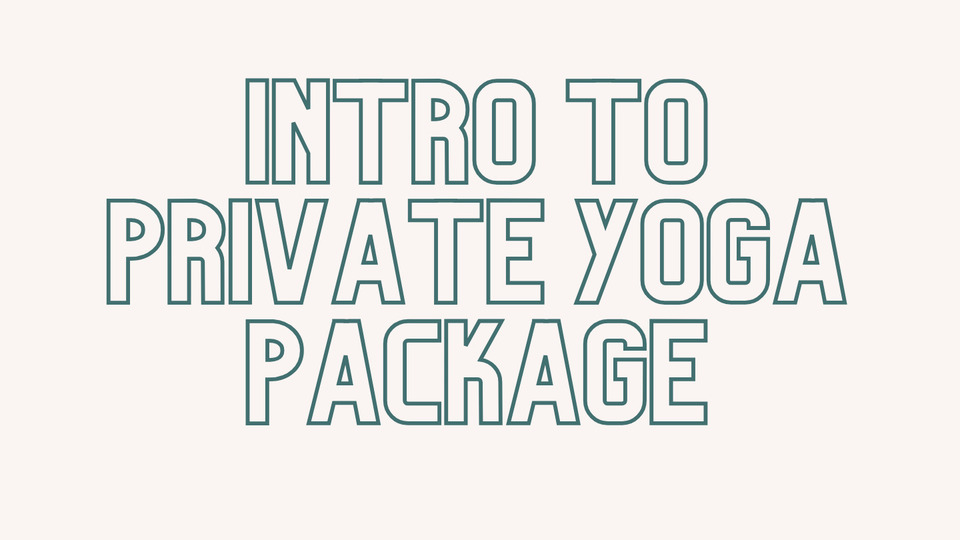 Intro to Private Yoga - 3 Class Pack