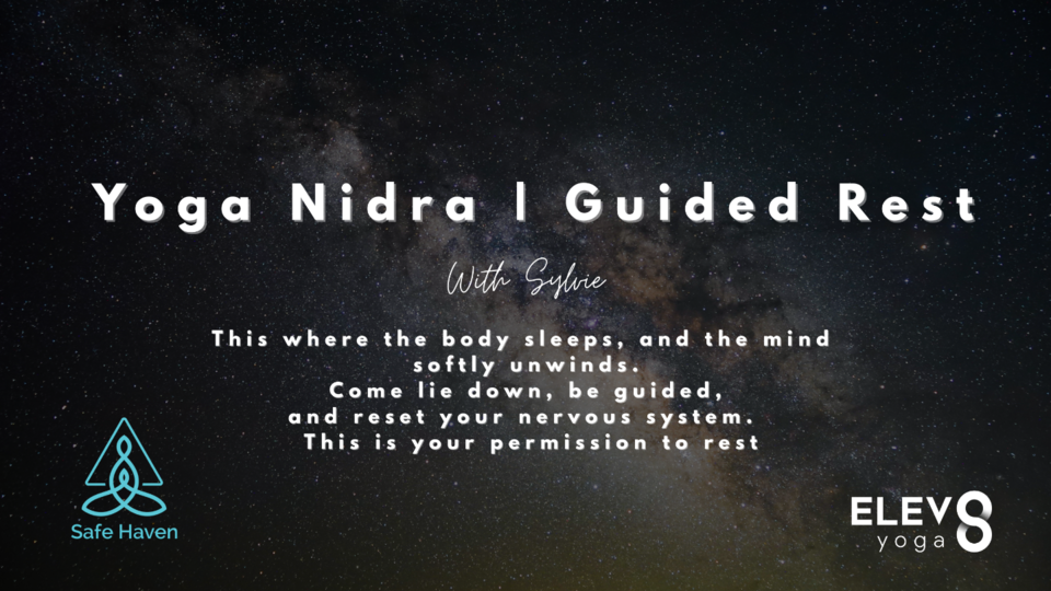 Yoga Nidra | Guided Rest (Safe Haven)