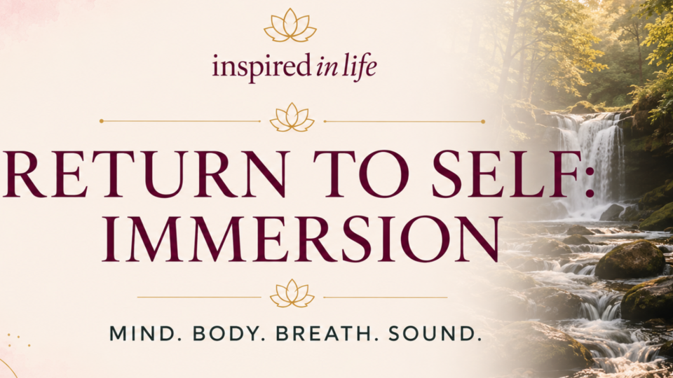 Return To Self Immersion 