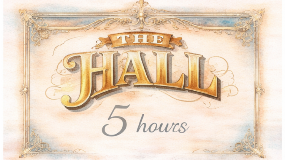 Extended Hold - 5 Hours @ The Hall