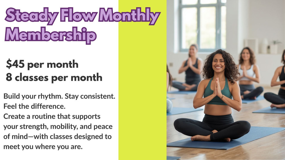 Steady Flow Monthly Membership