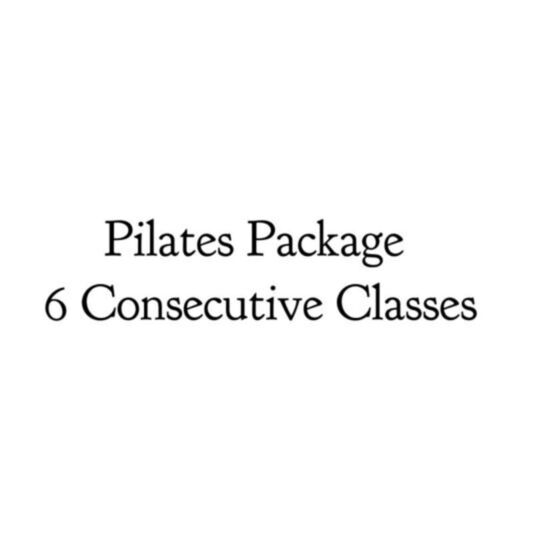 Pilates Package - 6 Consecutive Classes