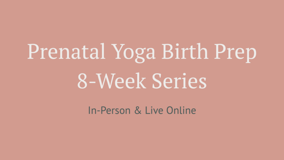 Prenatal Yoga Birth Prep (Prosper)
