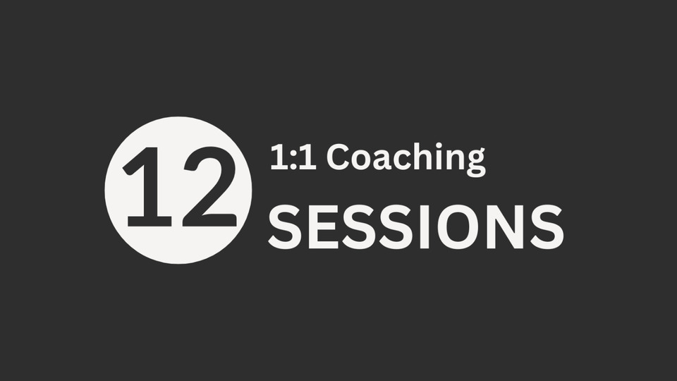 1:1 Coaching Package – 12 Sessions