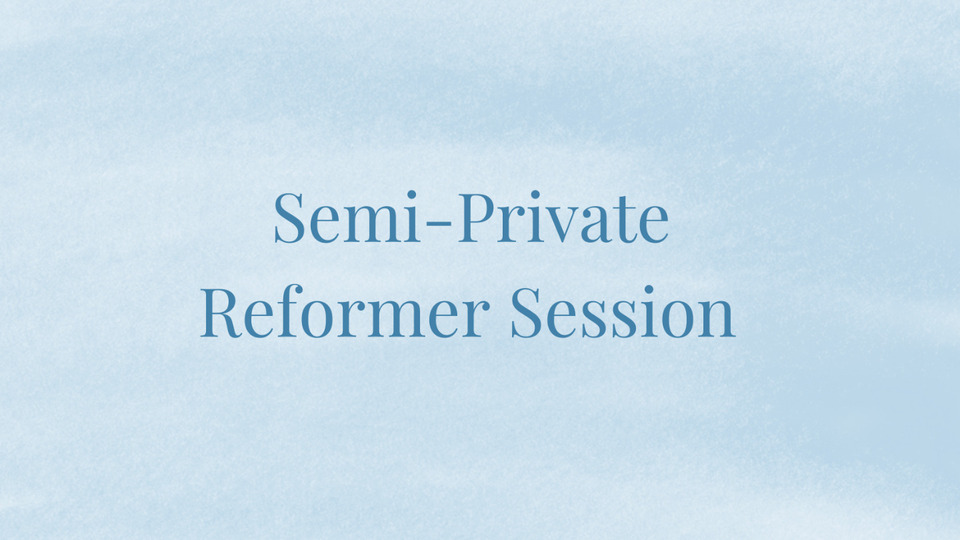 Semi-Private Reformer 