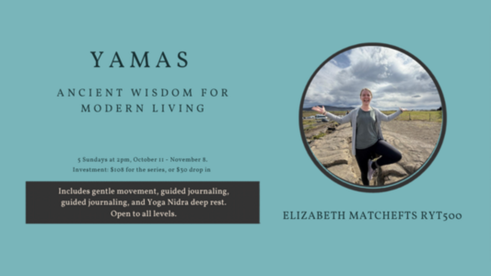 Yamas: Ancient Wisdom for Modern Living
