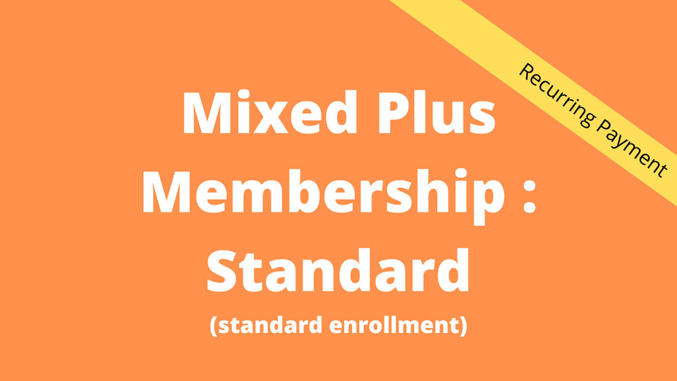 Mixed Plus Membership :: Standard
