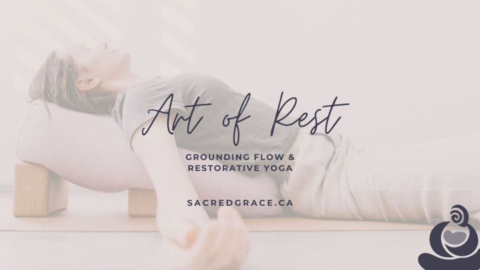 Art of Rest: Grounding flow & restorative