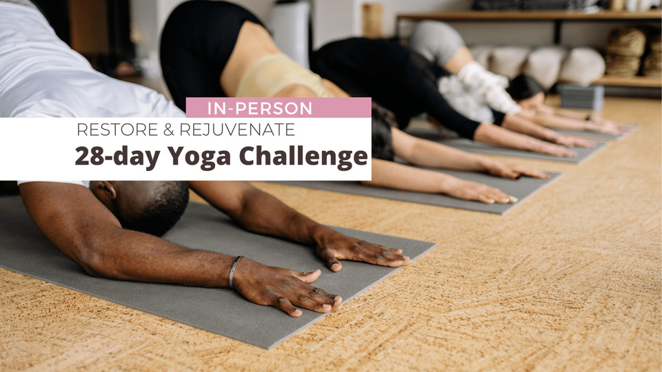 47-restore-rejuvenate-28-day-yoga-challenge-february-in-person