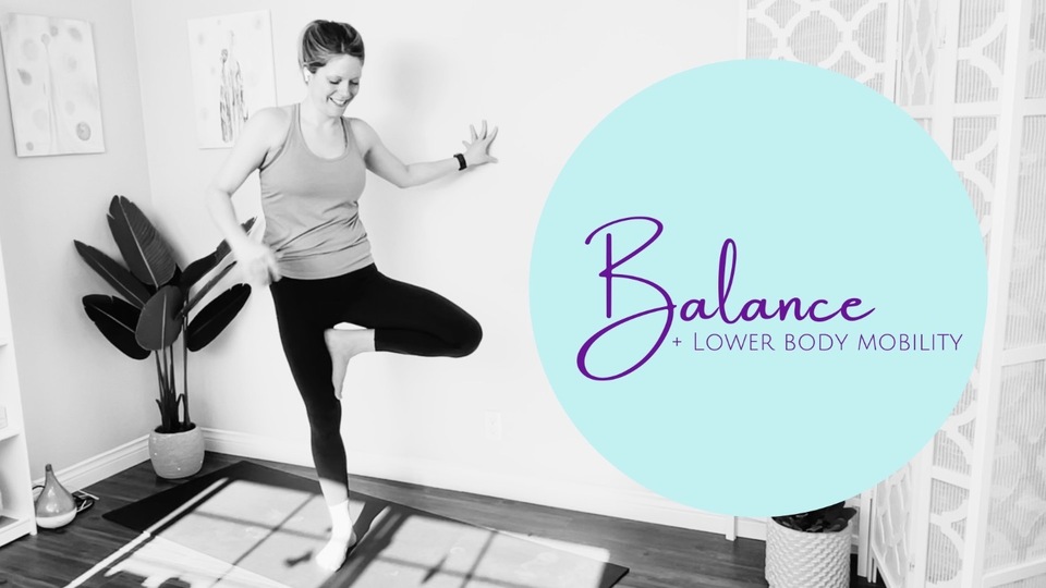 Balance & Lower Body Mobility