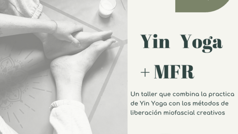 Yin Yoga + MFR