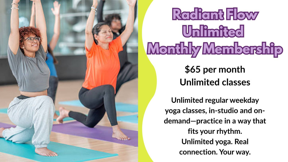 Radiant Flow Unlimited Monthly Membership