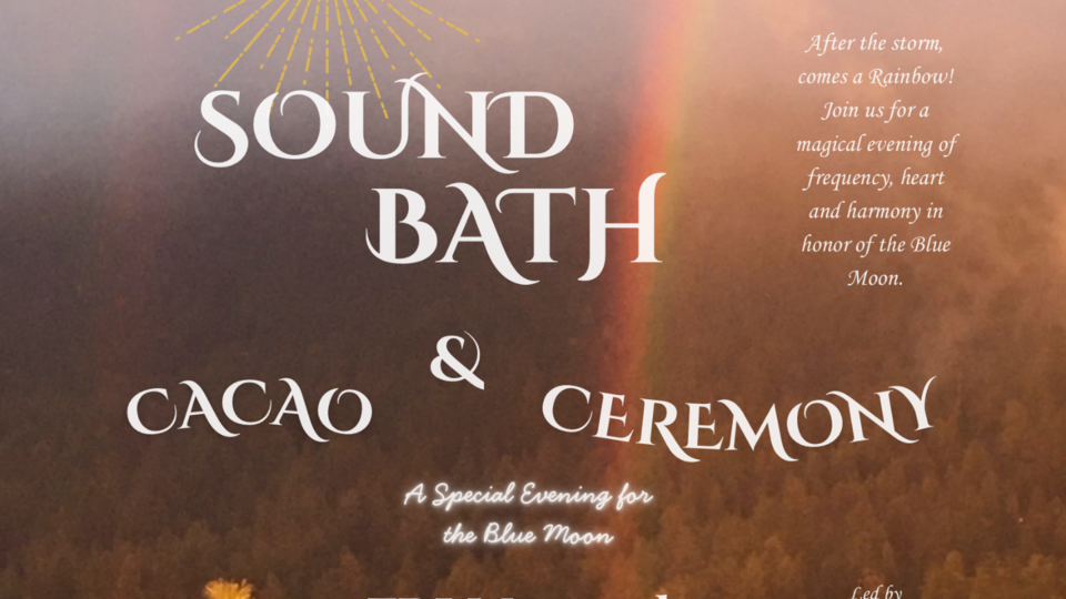 Living Rainbow ~ Sound Bath + Cacao Ceremony 