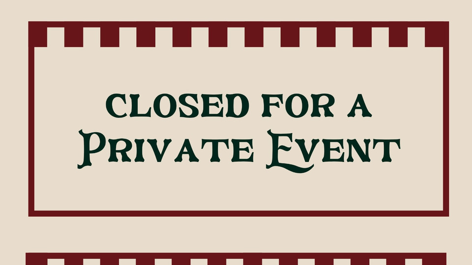 Closed for Private Event