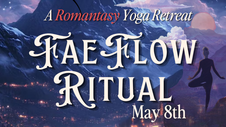 A Romantasy Yoga Retreat | Fae Flow Ritual