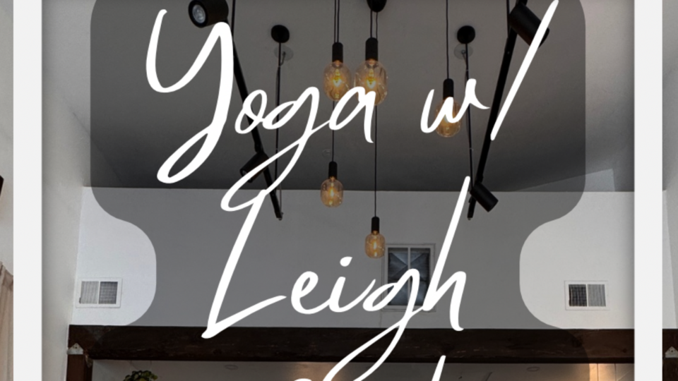 Yoga w/ Leigh