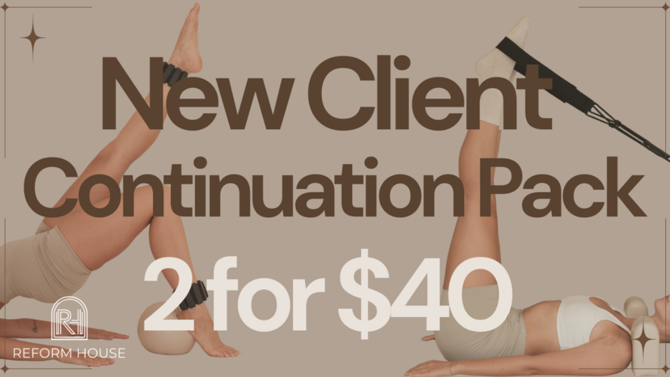 New Client Continuation Pack: 2 Classes for $40