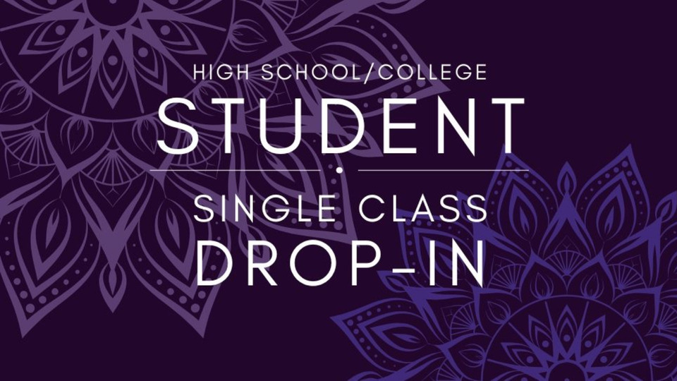 High School/College Student - Single Class Drop-In