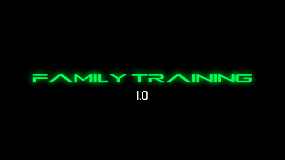 FAMILY TRAINING 1.0