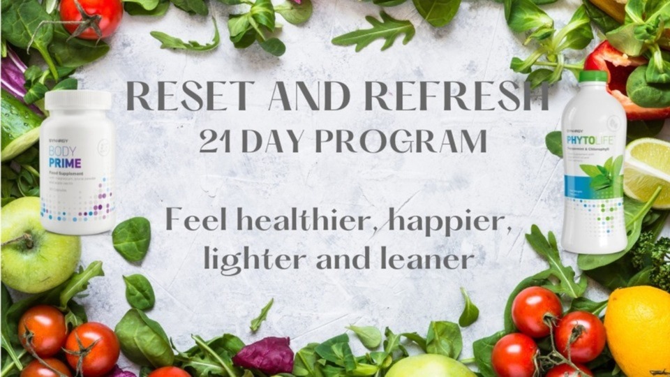 21 Day Reset and Refresh Program -Starting 15th June