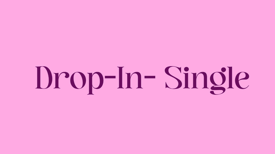 Drop-In-Single
