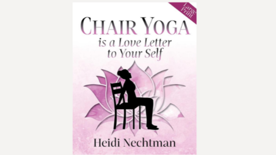 Reading from Chair Yoga is a Love Letter to Your Self