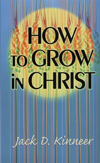 How to Grow in Christ