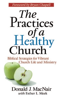 The Practices of a Healthy Church (eBook)