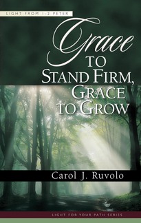 Grace to Stand Firm, Grace to Grow