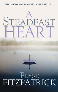 A Steadfast Heart